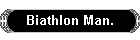 Biathlon Man.